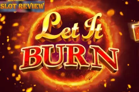 Let It Burn slot